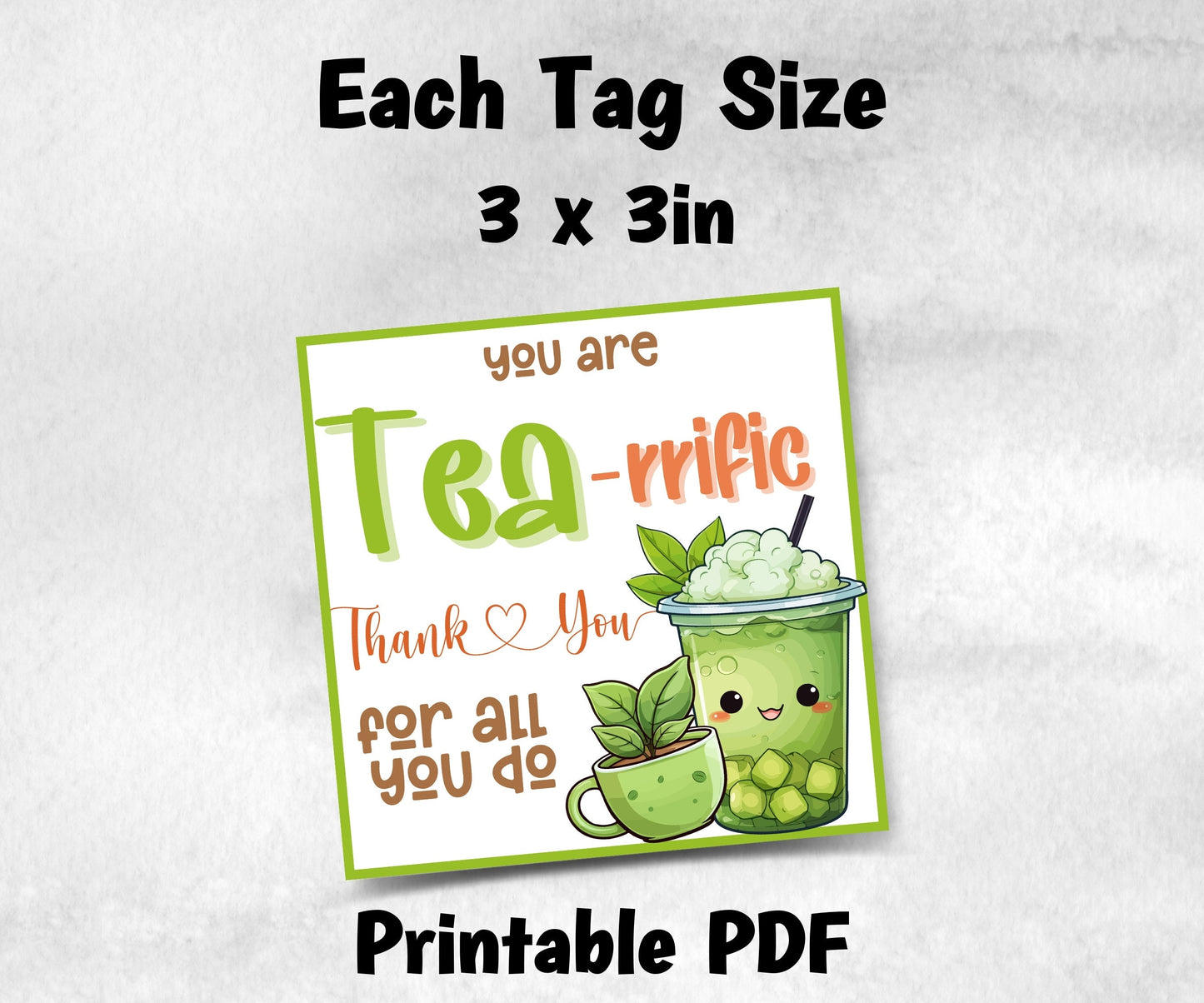 Tea-rrific Teacher Appreciation Treat Tag, End Of Year Snack Tag, Appreciation Treat Tag, Thank You tea Tag, Volunteer Thank You tea tag-New Listings -TheHustlingCatLady-Planner Templates