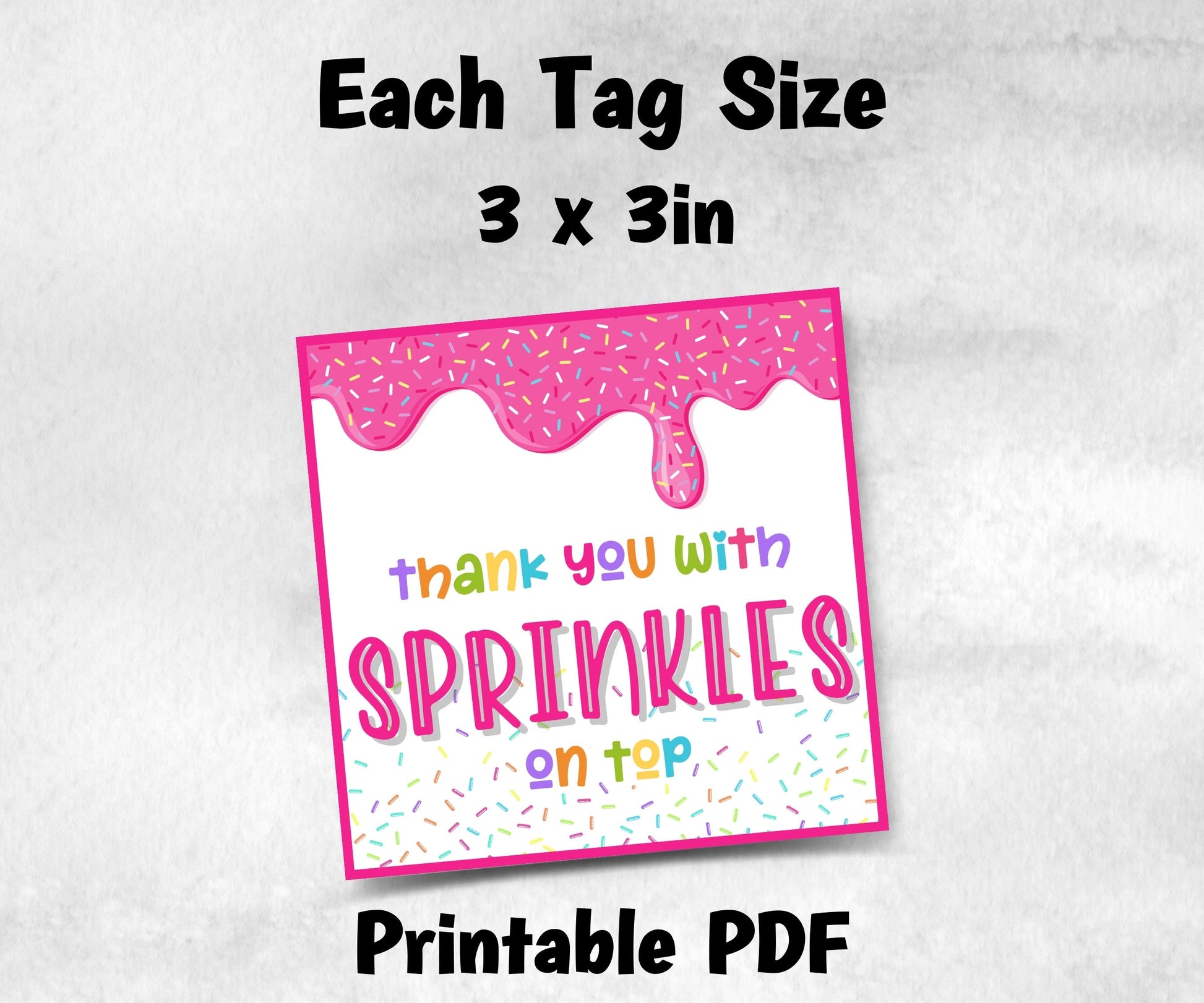 Sprinkles on top by Teacher Appreciation Treat Tag, End Of Year Snack Tag, Appreciation Tag, Thank You sprinkles Tag, Volunteer Thank You-New Listings -TheHustlingCatLady-Planner Templates