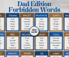 Dad Edition Forbidden Words, Fathers Day, Kindergarten esl activity, Word Ban, Family Game Night, Homeschool, Birthday Gift, All About Daddy